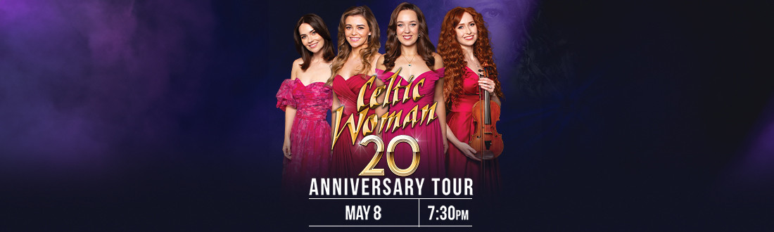 Celtic Woman 20th Anniversary Show